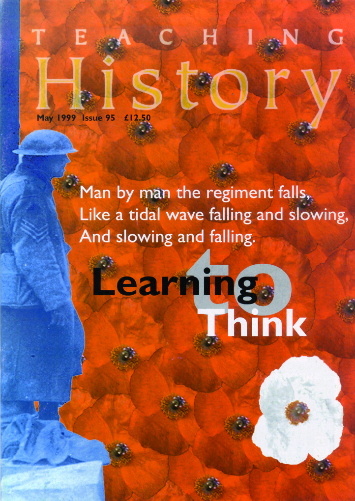 Teaching History 95 Learning to Think / Historical Association