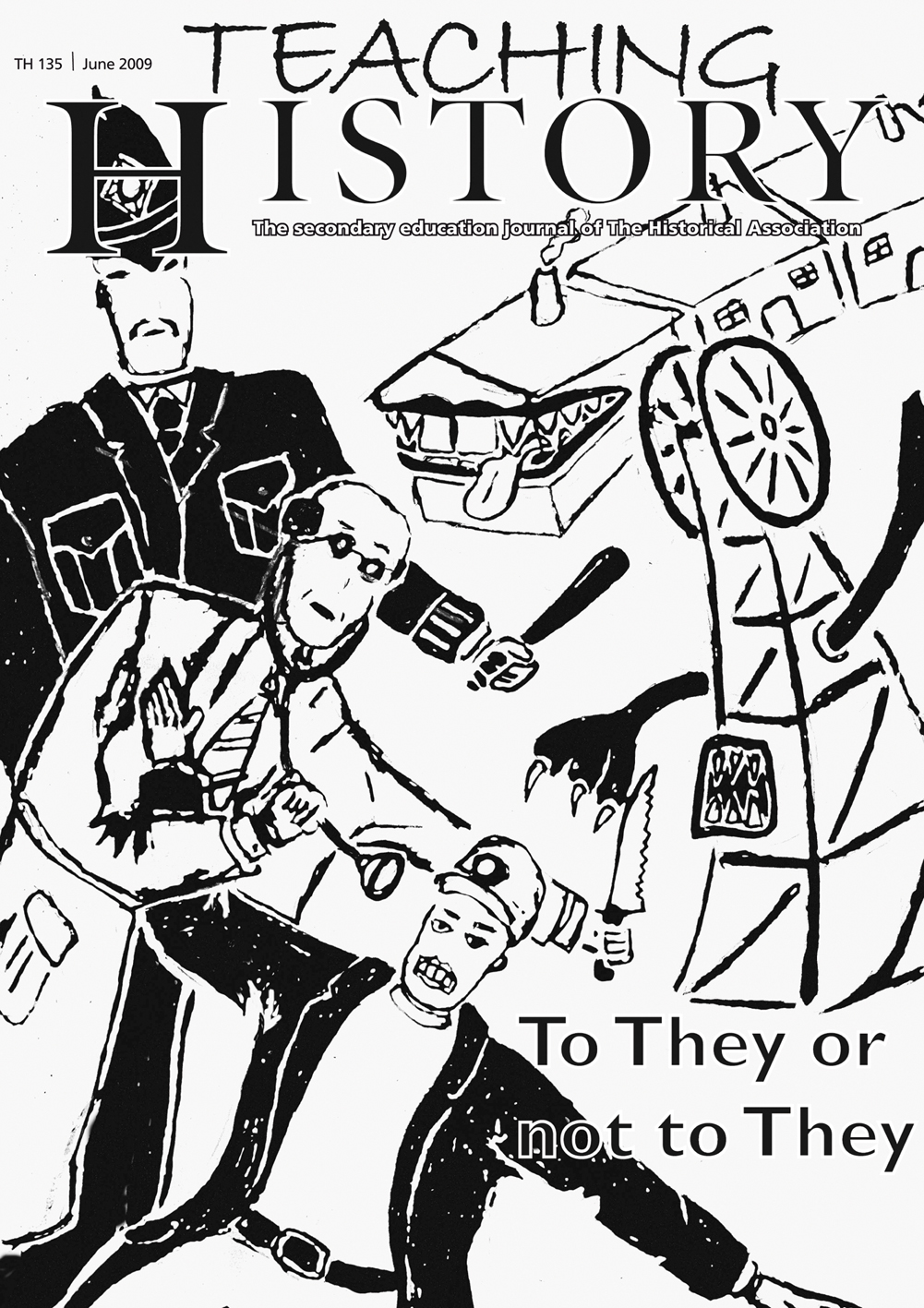 Teaching History 135 To They or Not To They / Historical Association