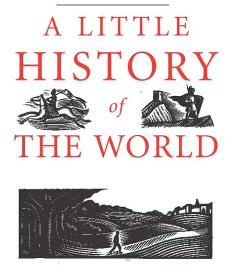 Little history. Gombrich a little History of the World. Ernst Gombrich History of Art. Ernst Gombrich the little story of World. Гомбрих э. история искусства.