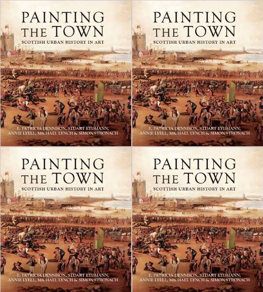 Painting the Town. Scottish Urban History in Art / Historical Association