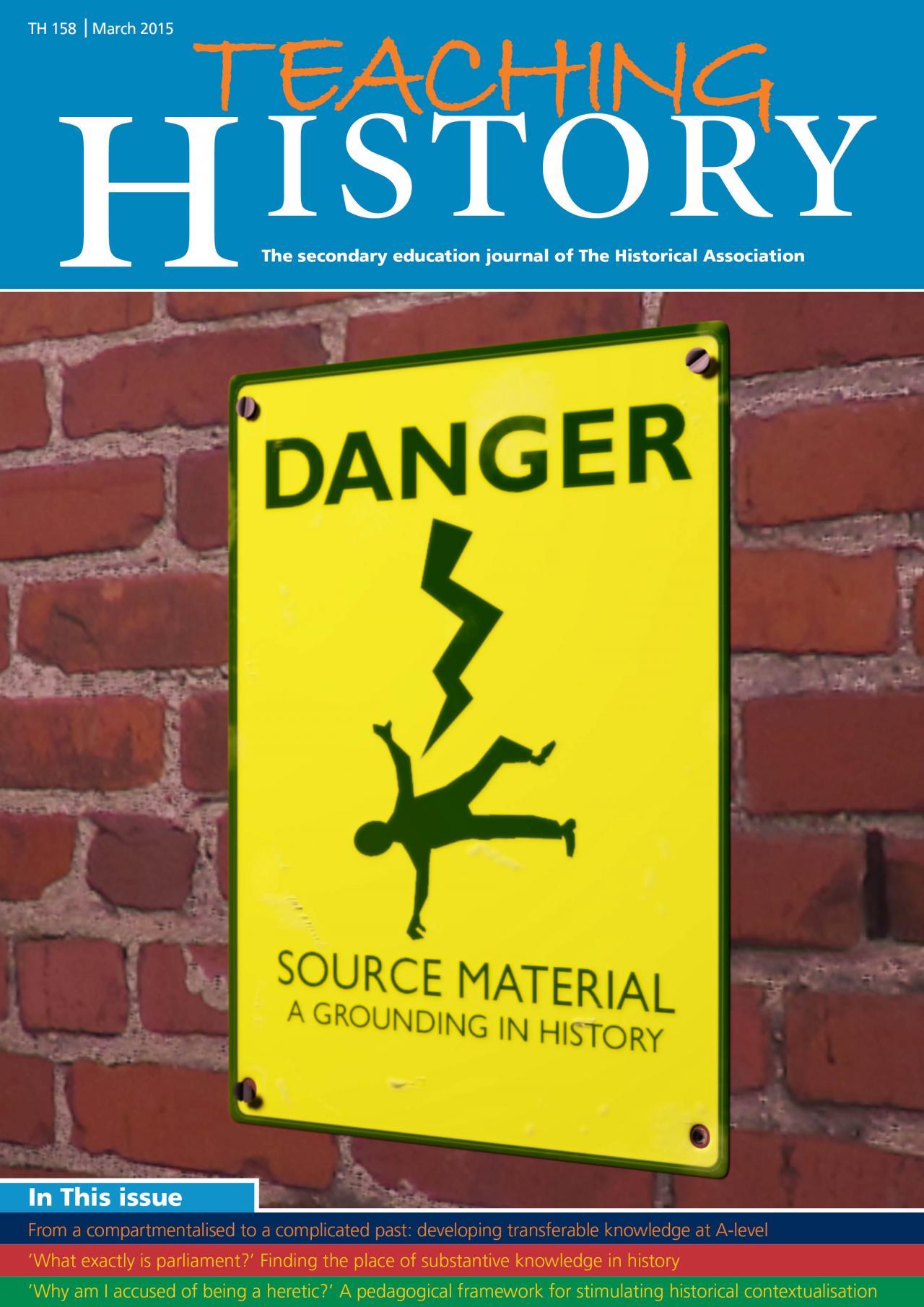 Teaching History 158 A Grounding in History / Historical Association