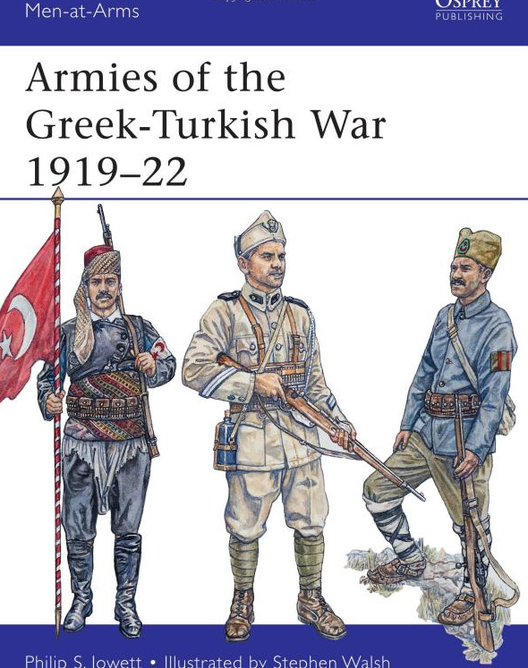 Armies of the GreekTurkish War 191922 / Historical Association
