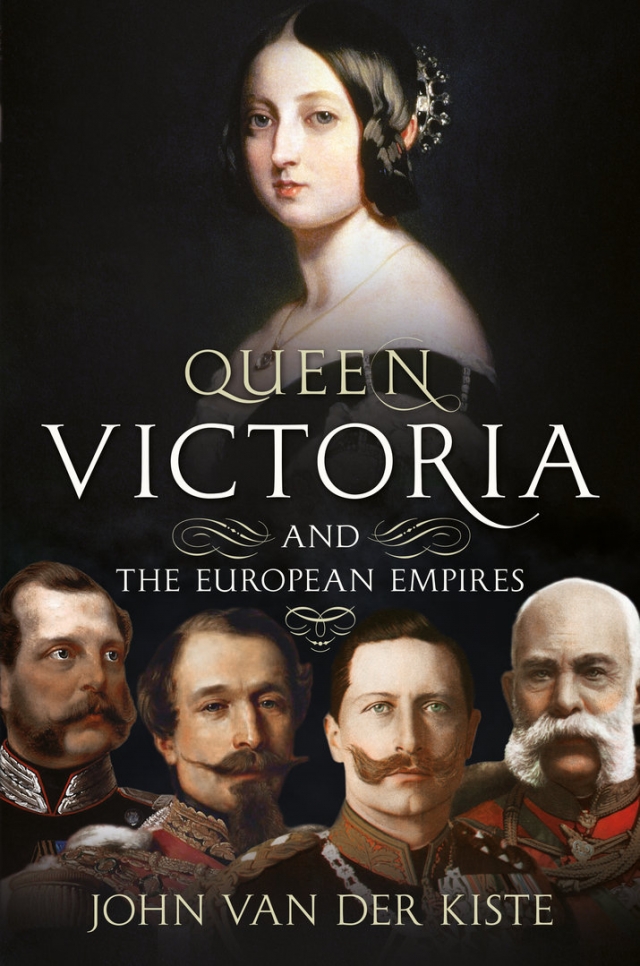 Queen Victoria and the European Empires book cover