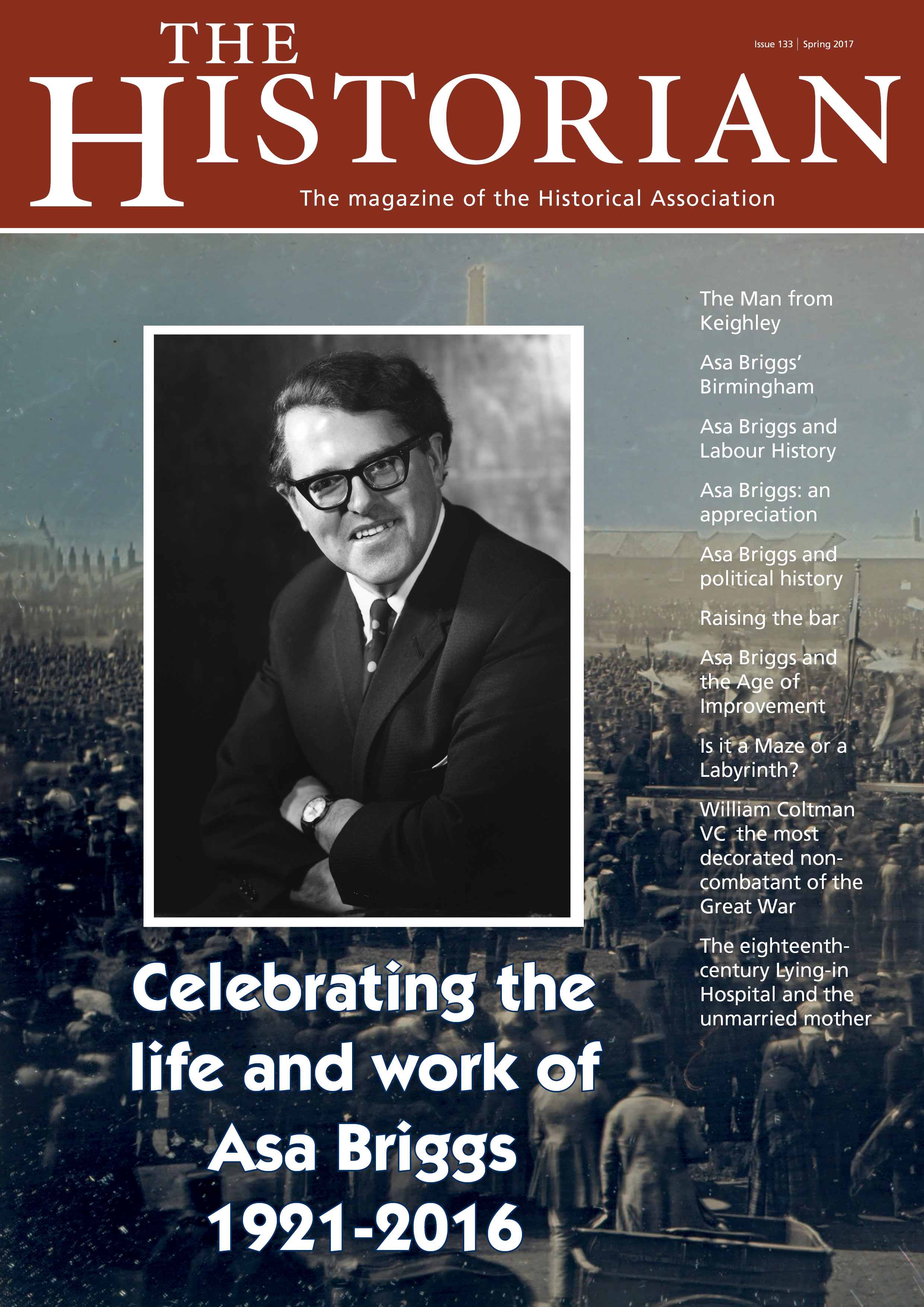 The Historian 133 Out Now / Historian / Historical Association
