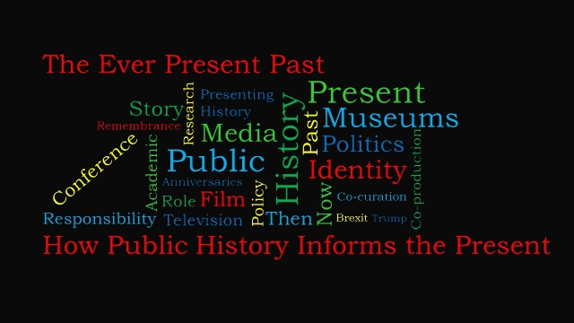 The Ever Present Past conference