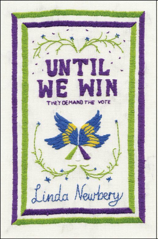 Until We Win by Linda Newbery