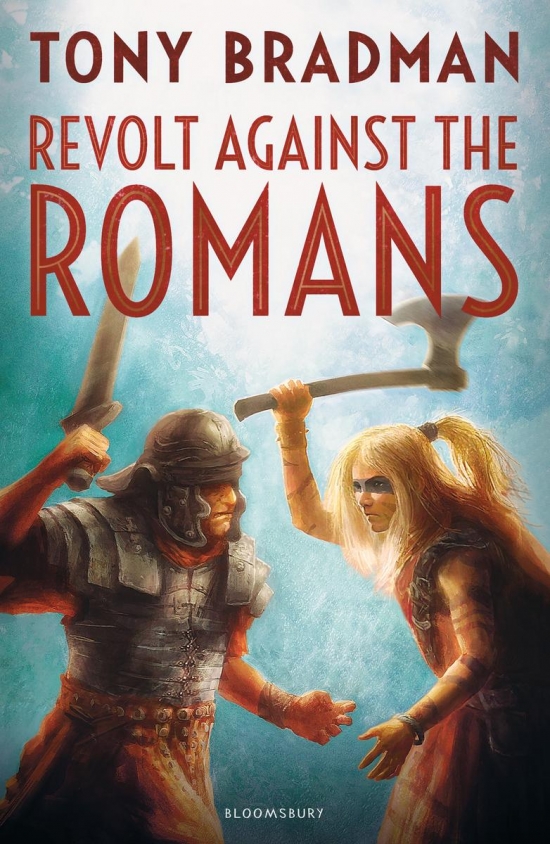 Revolt Against the Romans by Tony Bradman