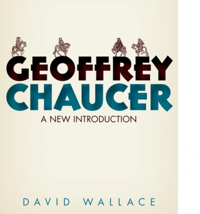 Geoffrey Chaucer: A New Introduction, David Wallace