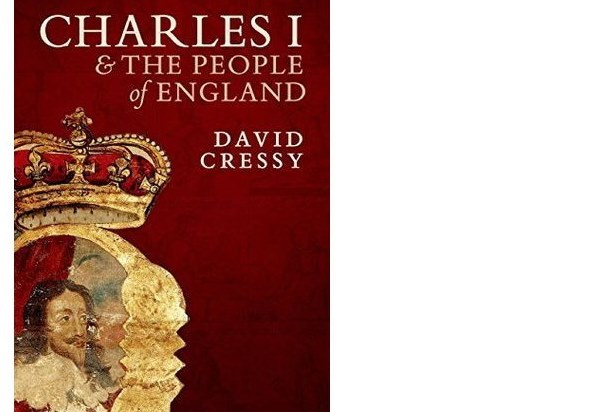 Charles I and the People of England, David Cressy