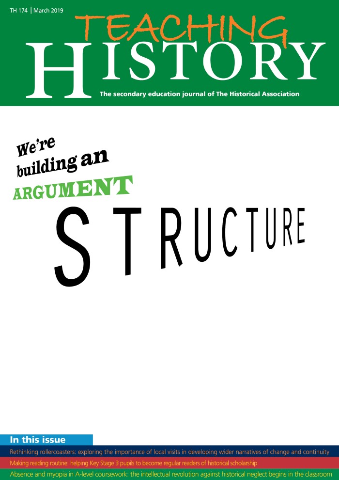 Teaching History 174 Structure / Historical Association