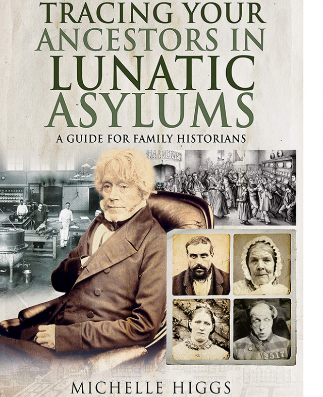 Tracing Your Ancestors in Lunatic Asylums