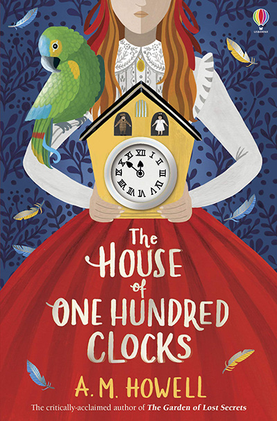 The House of One Hundred Clocks By A M Howell