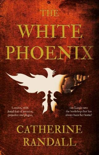 The White Phoenix By Catherine Randall