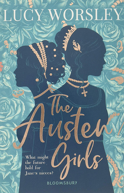 The Austen Girls by Lucy Worsley