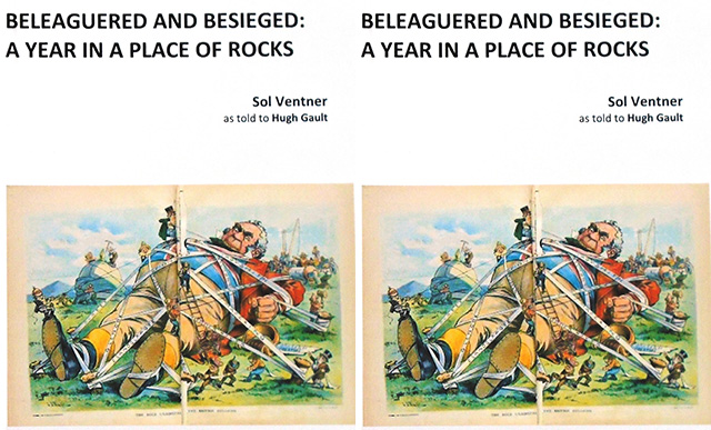 Beleaguered and Besieged: A Year in a Place of Rocks