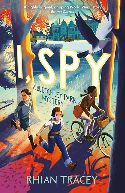 I Spy: a Bletchley Park Mystery 