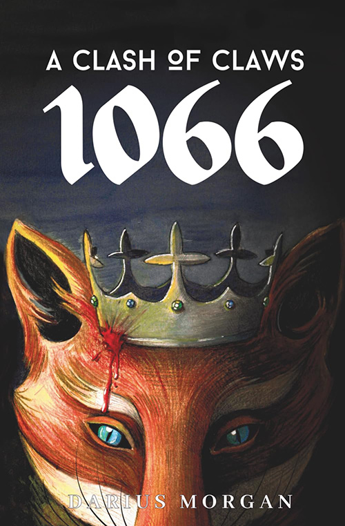 A Clash of Claws: 1066 A Clash of Claws: 1066