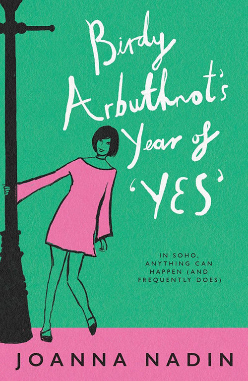 Birdy Arbuthnot’s Year of ‘Yes’ Birdy Arbuthnot’s Year of ‘Yes’